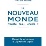 Le Nouveau Monde n'existe pas... encore !