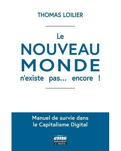 Le Nouveau Monde n'existe pas... encore !