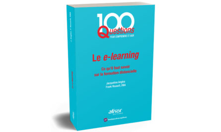 e-learning - le guide pratique en 100 Questions vient de paraître
