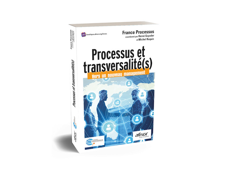 'Processus et transversalités : vers un nouveau management