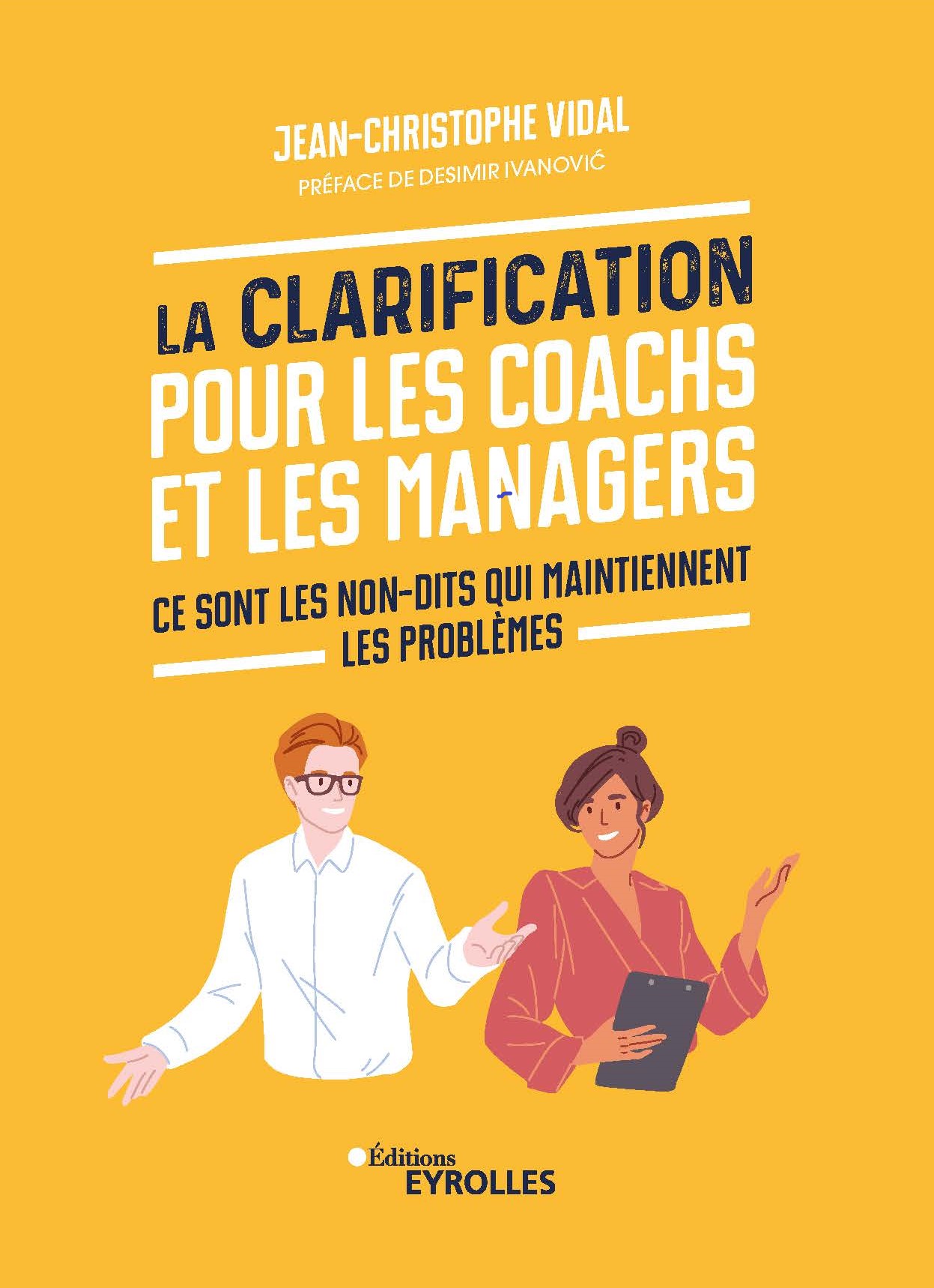 La Clarification pour les coachs et les managers