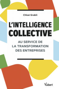 L’intelligence collective au service de la transformation des entreprises