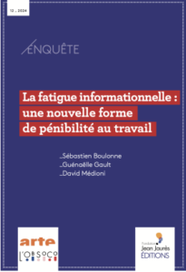 La fatigue informationnelle au travail : une nouvelle forme de pénibilité