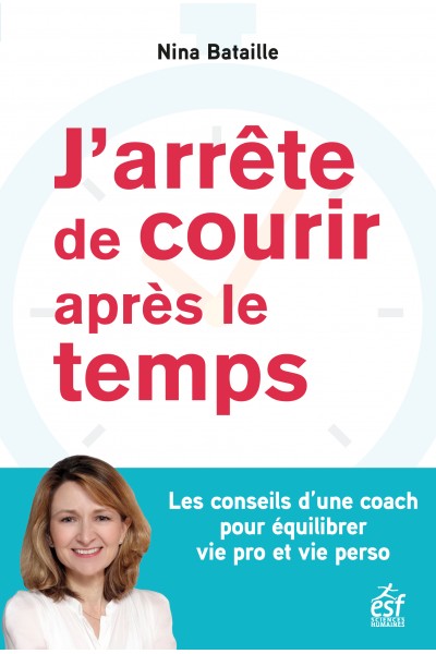 J’arrête de courir après le temps