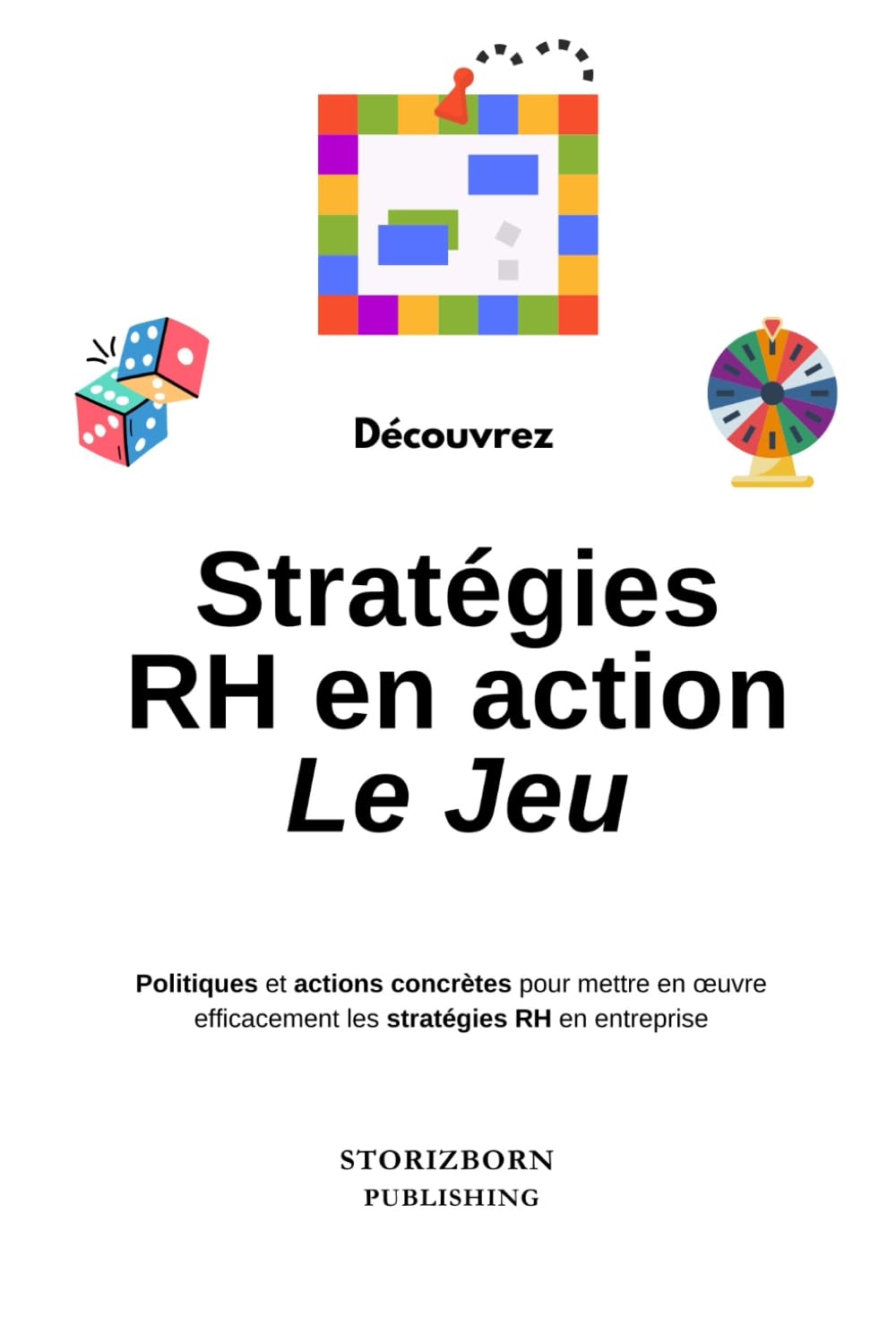 Stratégies RH en action Le Jeu